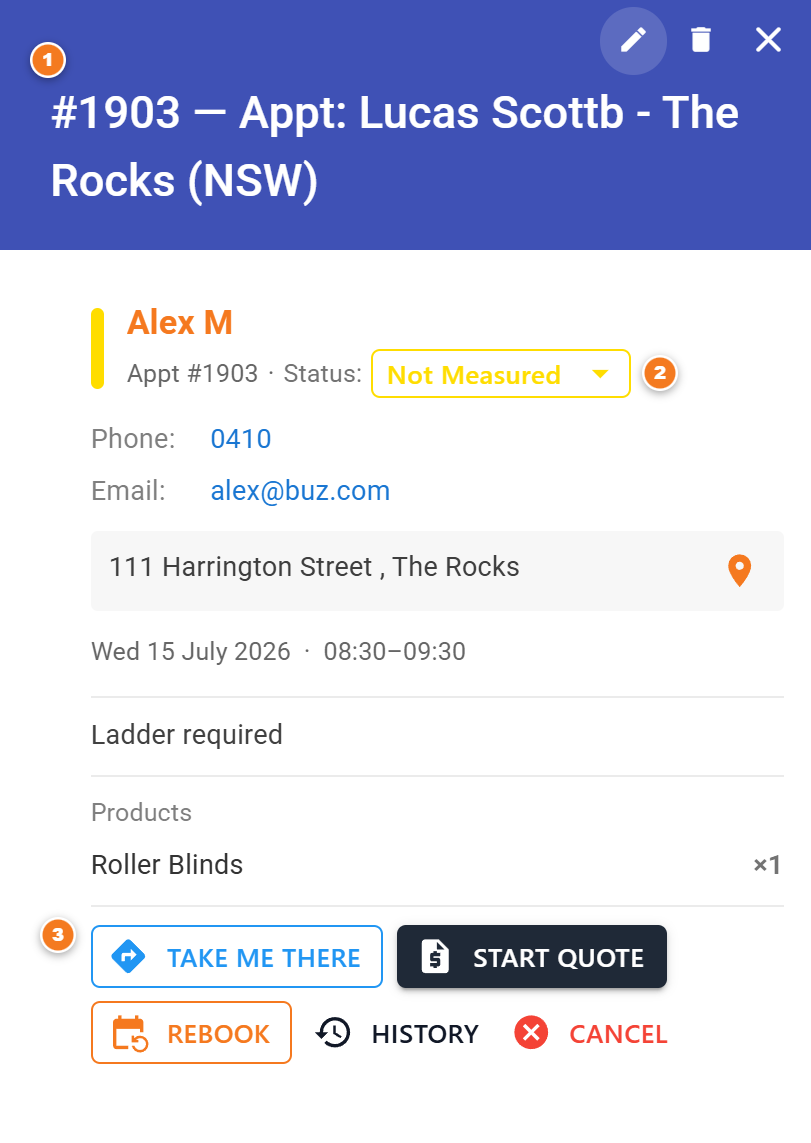 The appointment details pop-up: a title bar with edit, delete and close; the customer, status, phone, email, address, date and products; and action buttons — Take me there, Start Quote, Rebook, History and Cancel.