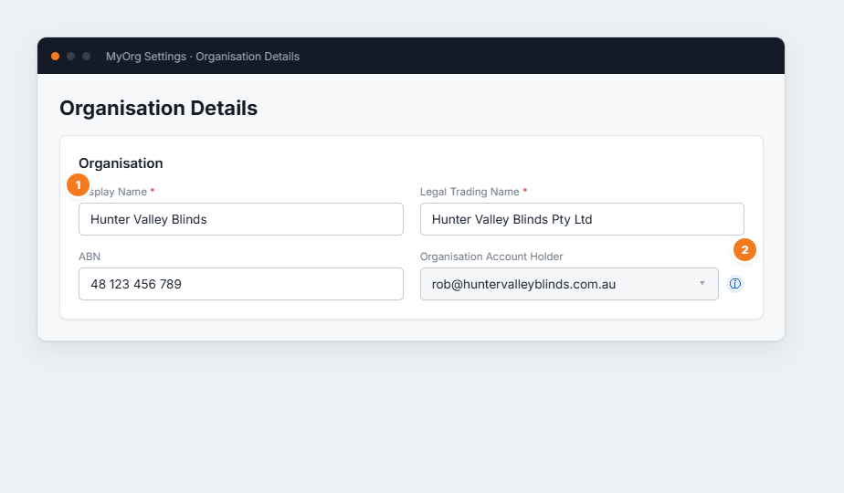 The Organisation basics card with Display Name, Legal Trading Name, ABN and Account Holder.